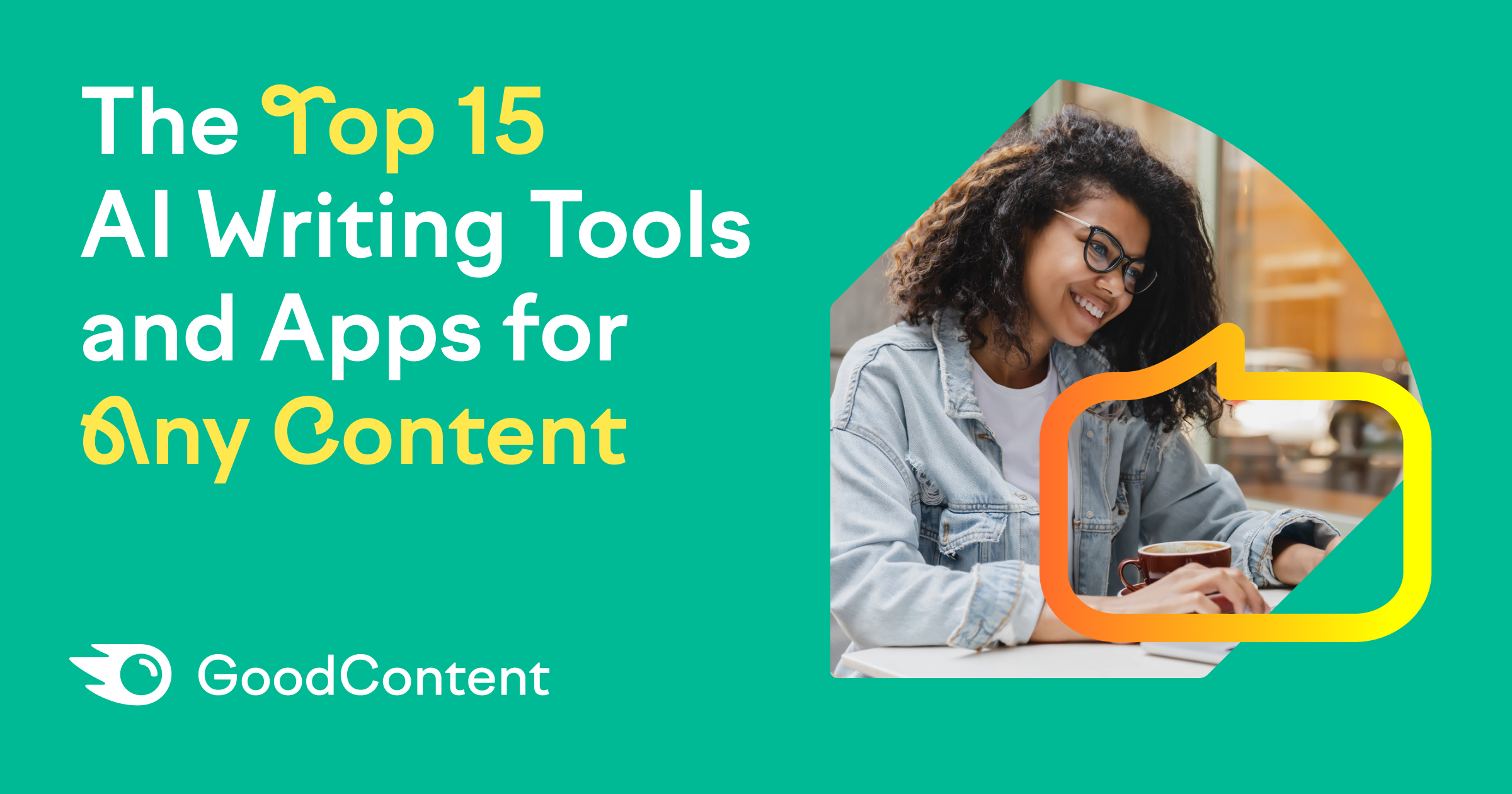 The Top 15 AI Writing Tools and Apps for Any Content [2023]
